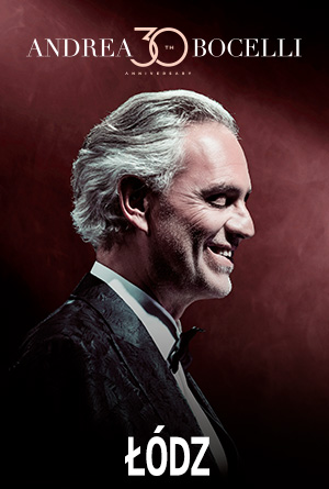 ANDREA BOCELLI – ŁÓDŹ